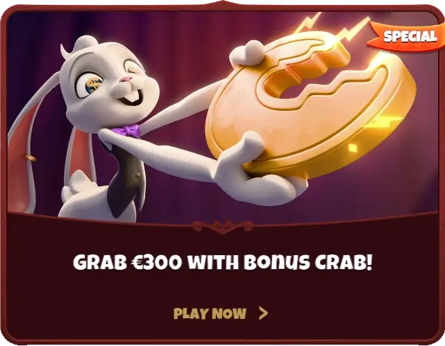 Grab €300 With Bonus Crab!
